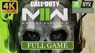 Call of Duty Modern Warfare II - Full Game Walkthrough [RTX 4090 4K 60FPS] -No Commentary