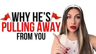 Why He’s Pulling Away (6 Mistakes You’re Making Without Realizing)