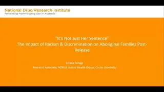 'It&rsquo;s not just her sentence': Impact of racism & discrimination on Aboriginal families post-release