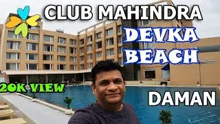 CLUB MAHINDRA DEVKA BEACH RESORT - DAMAN