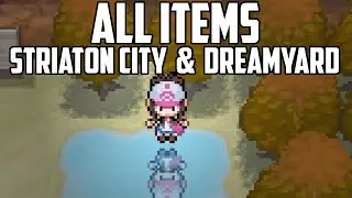 EVERY Item Location in Striaton City & The Dreamyard - Pok&eacute;mon Black & White