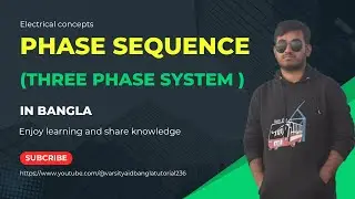 Phase sequence ( 3 - phase system ) in bangla