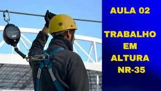 Aula 2 -Trabalho em Altura NR-35