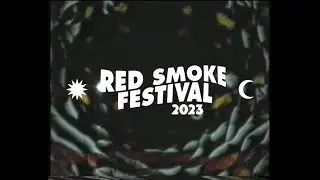 RED SMOKE FESTIVAL 2023 AFTERMOVIE
