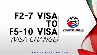 F-2-7 VISA to F-5-10 VISA Change Korea_VISA in KOREA Janghaeng.com Administrative Broker