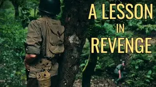 A LESSON IN REVENGE | WW2 SHORT FILM