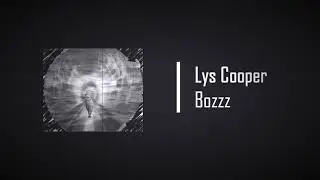 Lys Cooper - Bozzz