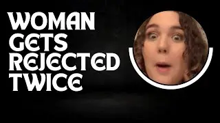 Modem Woman Gets Rejected Twice By Chad - Entitled Woman Gets Humbled By A Man