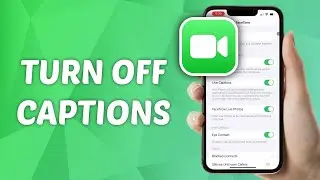 How to Turn OFF Live Captions in FaceTime Call