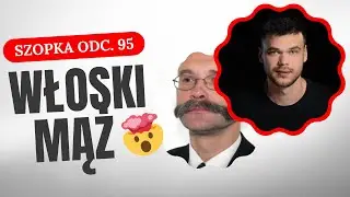 WŁOSKI MĄŻ | szopka dla reportera odc. 95