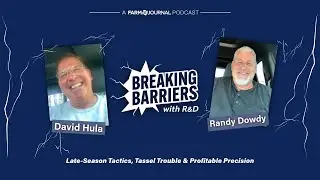 Breaking Barriers with R&D: Late-Season Tactics, Tassel Trouble & Profitable Precision