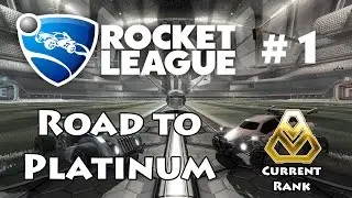 Rocket League - Road to Platinum #1