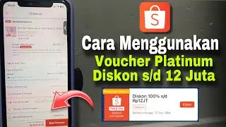 Cara Menggunakan Kode Voucher Shopee Khusus Platinum Tiap 10 Menit Diskon s/d 12 Juta