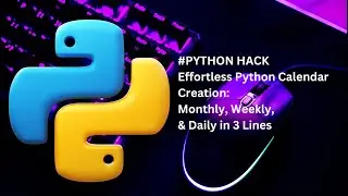 Effortless Python Calendar Creation: Monthly, Weekly, & Daily in 3 Lines! 📅#PythonProjects #CodeTips