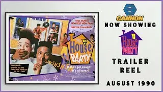 HOUSE PARTY (August 1990 Cannon Cinema Trailer Reel) -- Home Cinema