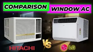 COMPARISON of 1.5 Ton WINDOW AC: LG vs HITACHI⚡with Ranking⚡