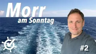 LIVE 50.000 Abonnenten Special! Morr am Sonntag #2 - Die Schiffstester-Show ⚓