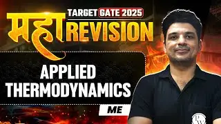 Applied Thermodynamics One Shot | Mechanical Engineering Maha Revision | Target GATE 2025