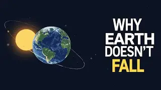 Why Doesn&rsquo;t Earth Fall Into the Sun? | The Power of Gravity Explained