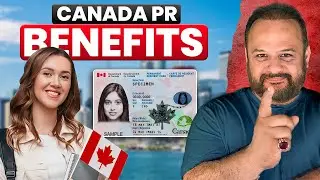 PR Benefits in Canada &ndash; After Getting PR What Benefits You Can Get 
