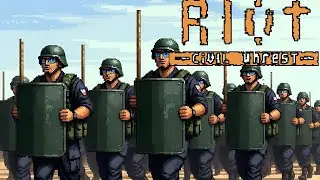 СИМУЛЯТОР ПРОТЕСТА &mdash; RIOT: Civil Unrest