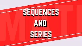 Topic 6 Sequences and Series