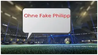 Rocket League Ohne Fake Philipp