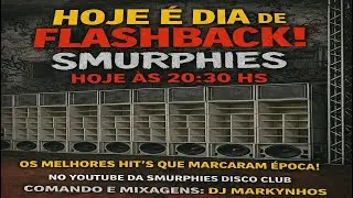 SMURPHIES FLASHBACK LIVE – Where the Classics Never Die – MIXED BY DJ MARKYNHOS