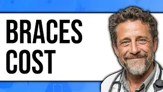 How Much Does It Cost To Put Braces On Your Teeth (NEW 2025)