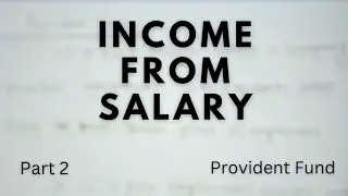 Income From Salary (Provident Fund) Part 2 || Bangladesh Income Tax