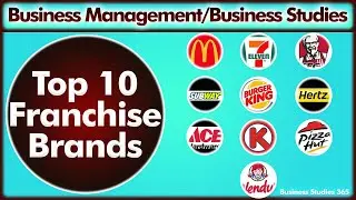 Top 10 Franchise Brands of the World | IB Business Management | IGCSE Business Studies| Edu Ignites