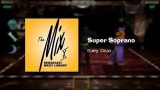 Super Soprano - Barry Dean