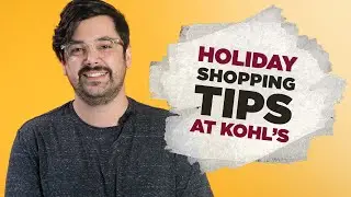 Our Top 8 Tips for Shopping at Kohl's this Holiday Season