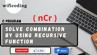 combination program using recursive function | calculate combination nCr | c language