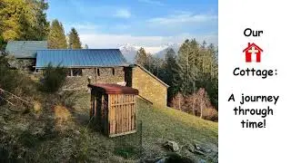 Our Off-grid Cottage in the Alps