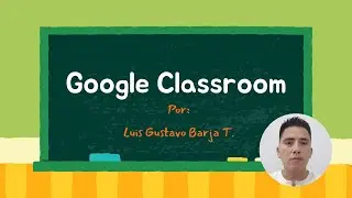 Como crear un curso en Google Classroom