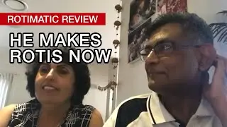 Rotimatic Review | He makes rotis now