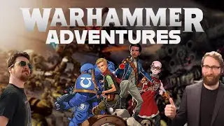 Warhammer Adventures!
