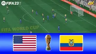 USA vs ECUADOR | FIFA WORLD CUP FINAL - FULL MATCH | FIFA 23 NEXT GEN PC 4K