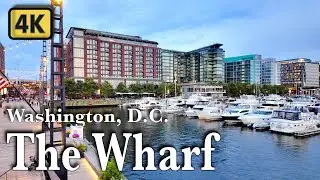 The Wharf DC: Best 4K Walking Tour & Waterfront Vibe | Washington DC 2025 🇺🇸