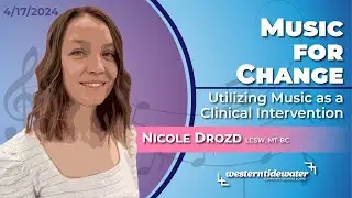 MUSIC for CHANGE: Utiilizing Music as a Clinical Intervention