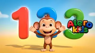 Alero Kids | One Two Three Counting Song 🎶 Nursery Rhyme