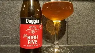 Dugges The High Five IPA By Dugges Bryggeri | Swedish Craft Beer Review