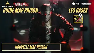 🔥Delta Force Saison 5 |  Guide Prison Op&eacute;ration