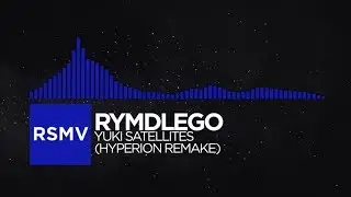 [Breaks] - Rymdlego - Yuki Satellites (Hyperion Remake)