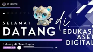 Edukasi Aset Digital - Potensi Besar STAKING, METAVERSE & NFT di Masa Depan (24 Agustus 2024)