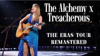 The Alchemy x Treacherous (Live From Paris) |TS The Eras Tour Surprise Song|