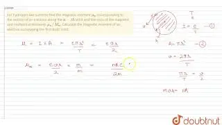 For hydrogen-like sustems find the magnetic moment `mu_(n)` corresponding to the