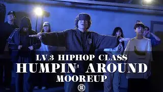 MOOREUP HIPHOP CLASS (LV.3) | Bobby Brown - Humpin' Around