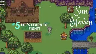 LEARNING COMBAT || Sun Haven [5]